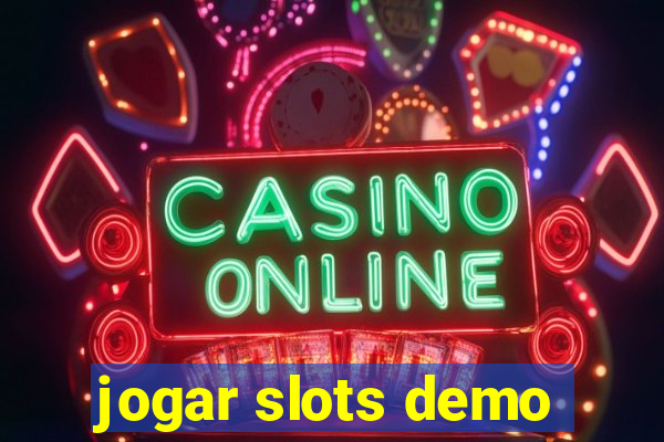 jogar slots demo